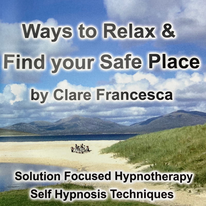 Ways to Relax and Find your Safe Place - Obelisk Hypnotherapy